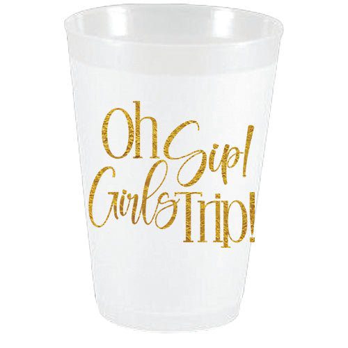 Oh Sip! Girls Trip! Frost Flex Cups - Party Cups - Sassy Cups LLC - The Grove